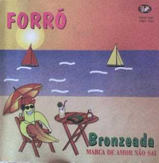 Baixar CDs de Forró – Banana Bronzeada Vol. 01 – Marca de Amor Não Sai – 1997