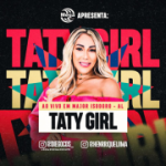 taty-girl-ao-vivo-em-major-isidoro-al-2k24