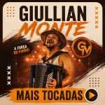 Giullian Monte: Top Hits que definem a playlist Mais Tocadas 822e0bce-9c1d-4421-9ed7-c144c553bc55