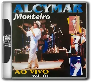 ALCYMAR MONTEIRO – AO VIVO VOL. 01 (1998)