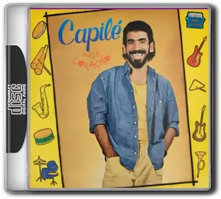 CAPILÉ – HAJA CORAçãO (1987)