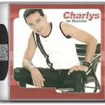 Charlys Da Rocinha - Prova De Amor (2002)