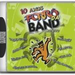 Forro da Band - 10 Anos (2004)