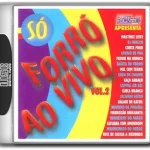 SOMZOOM APRESENTA - SÓ FORRÓ AO VIVO VOL.2