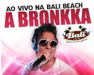 A Bronkka ao vivo no Bali Beach 2012 em Salvador