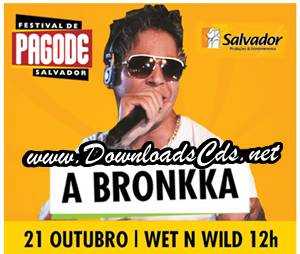 A Bronkka no Festival de Pagode em Salvador-ba 2012