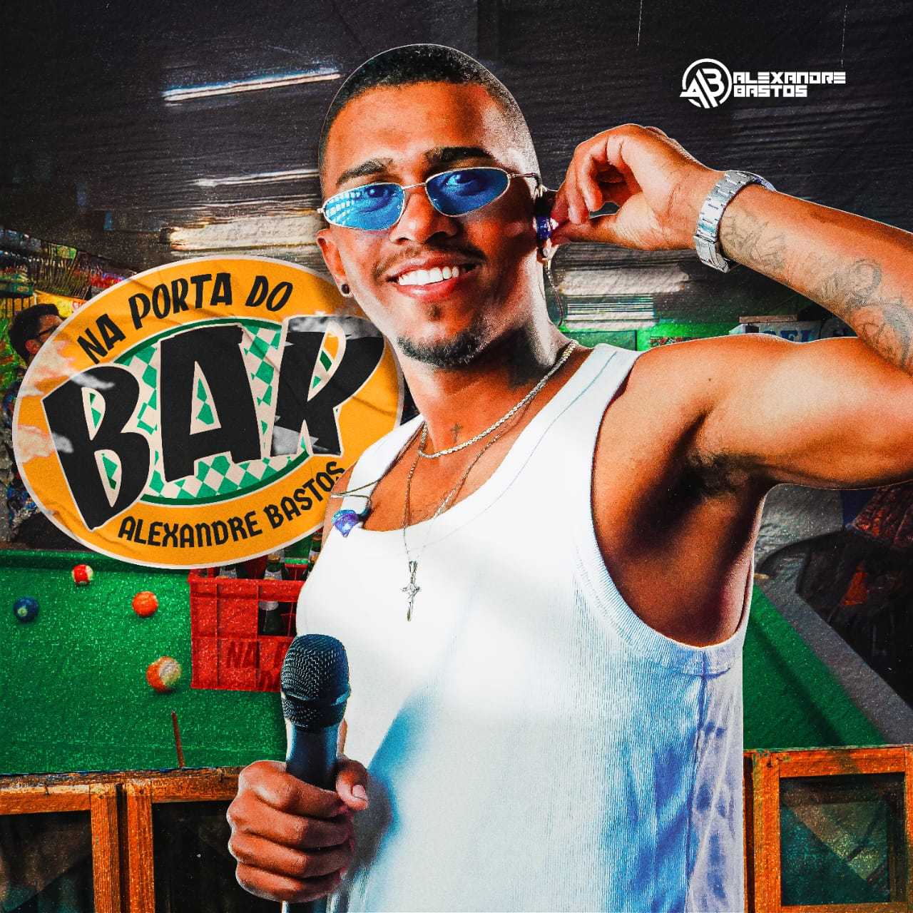 Alexandre Bastos - Na Porta do Bar - 2K25