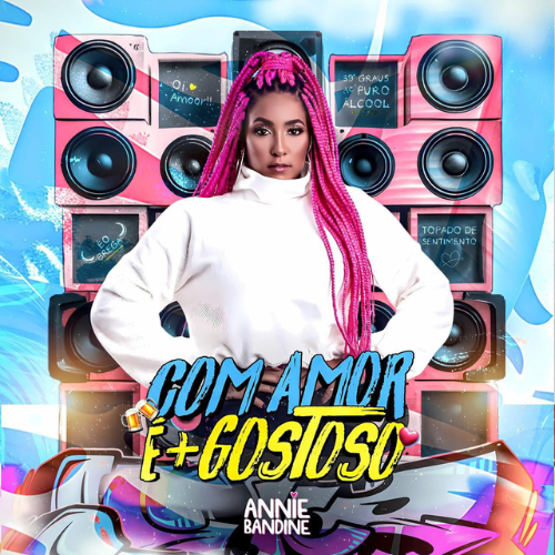 Anni Bandine - Com Amor é Mais Gostoso