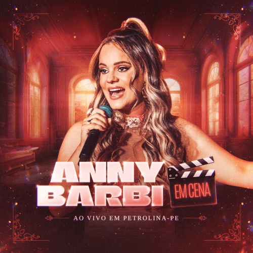 Anny Barbi - Em Cena - Ao Vivo em Petrolina - Pe 2K25