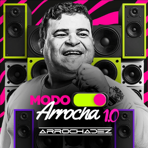 Arrocha Dez - Modo Arrocha 1.0