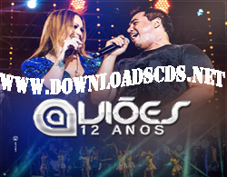 Aviões do Forró – áudio do DVD 12 anos – Outubro 2014