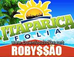 Bailão do Robyssão – Itaparica Folia Janeiro 2014