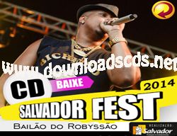 Bailão do Robyssão – Salvador Fest 2014