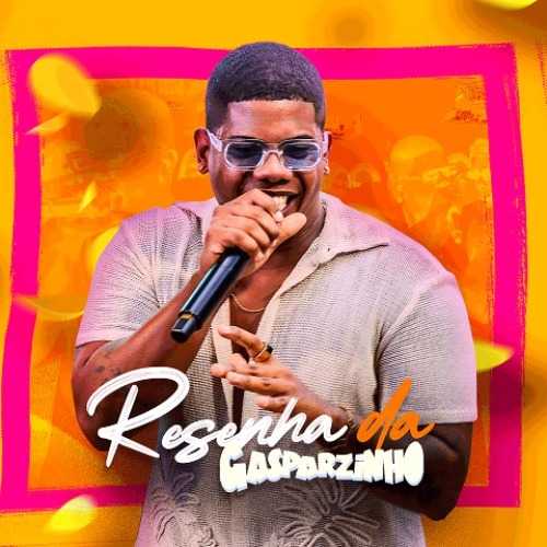 Banda Gaparzinho - Resenha do Gaparzinho 2K25