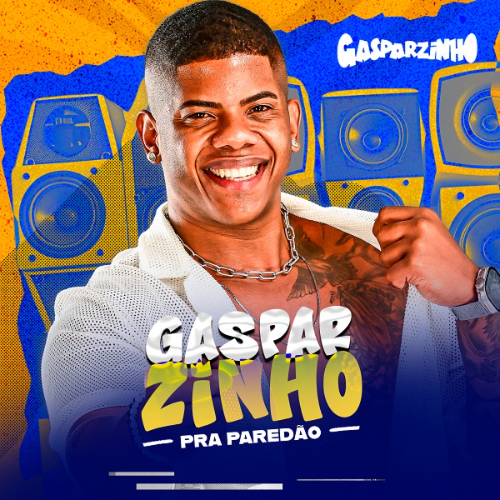 Banda Gasparzinho - Pra Paredão 2K25