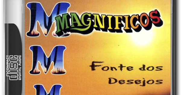 BANDA MAGNÍFICOS - FONTE DOS DESEJOS (1998)