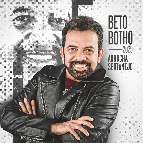 Beto Botho - Arrocha Sertanejo 2K25
