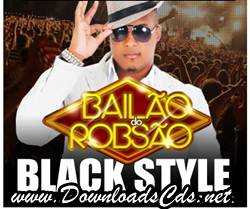Black Style no Bailão do Robsão em Salvador-BA