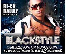Black Style Rick Ralley – Novo Cantor CD 2013