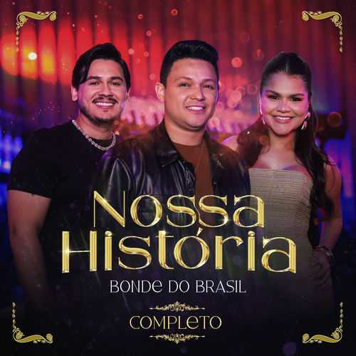 Bonde do Brasil - Nossa História 2K26