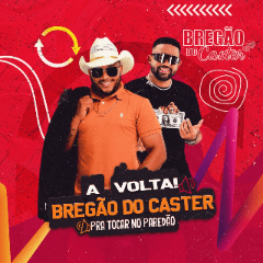 Bregão do Caster - Pra Tocar no Paredão 2K24
