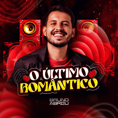 Bruno Abreu - O Último Romântico 2K25