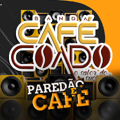 Café Coado - Paredão e Café 2K24