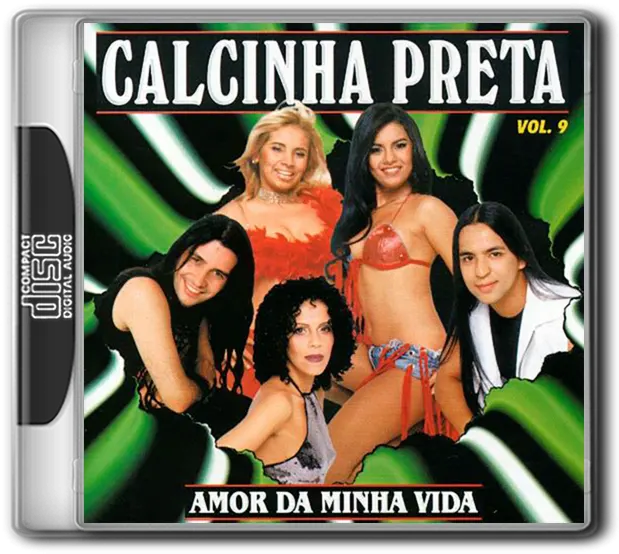 CALCINHA PRETA - AMOR DA MINHA VIDA VOL. 9 AO VIVO (2003)