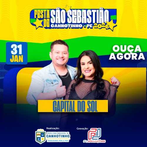 Capital Do Sol - Ao Vivo em Canhotinho - PE 2K26