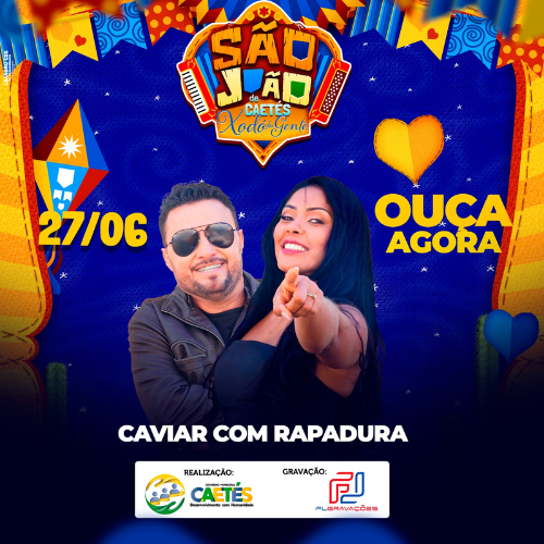 Caviar Com Rapadura – Ao Vivo em Caetés – PE 2K25 Caviar Com Rapadura - Ao Vivo em Caetés - PE 2K25