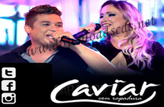 Caviar com Rapadura – Santa Cruz – Ceará – Maio 2014