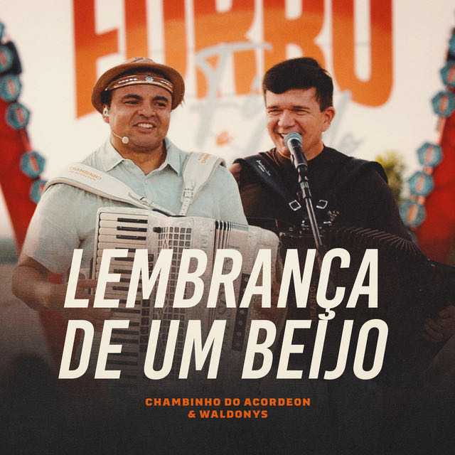Chambinho Do Acordeon - Lembrança De Um Beijo 2K26 Chambinho Do Acordeon - Lembrança De Um Beijo 2K26
