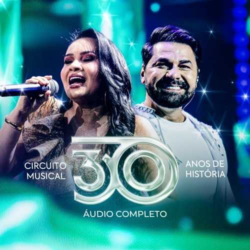 Circuito Musical - 30 Anos De História 2K26