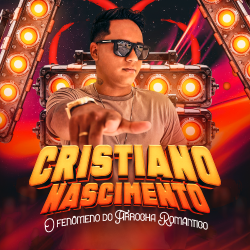 Cristiano Nascimento - O Fenômeno do Arrocha Romântico