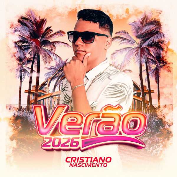 Cristiano Nascimento - Verão 2K26