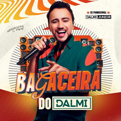 Dalmi Junior - Bagaceira Do Dalmi 2K25
