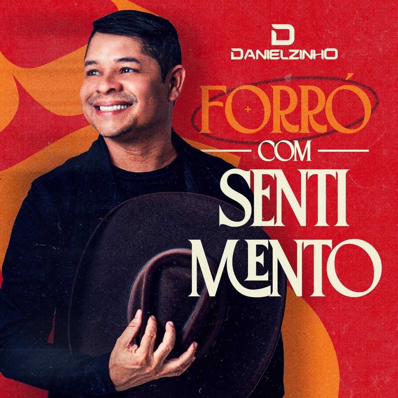 Danielzinho - Forró com Sentimento