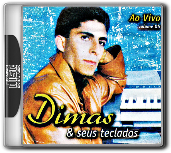 DIMAS E SEUS TECLADOS - AO VIVO VOL 5