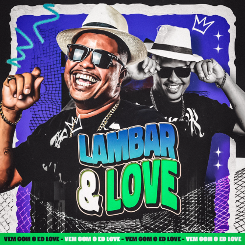 Ed Love - Lambar e Love 2K25