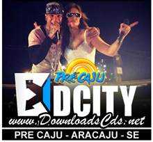 EdCity ao vivo no Pré-Caju 2013 em Aracaju-Se