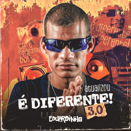 Eduardinho dos Teclados - E Diferente 3.0