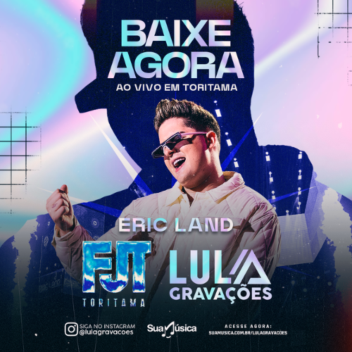 Eric Land - Ao Vivo em Toritama - PE 2K25