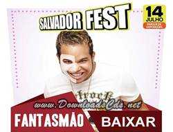 Fantasmão – Salvador Fest 2013 – Salvador-BA