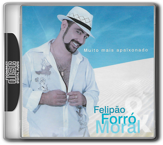 FELIPÃO FORRÓ MORAL Vol 2 - MUITO MAIS APAIXONADO - (2006)