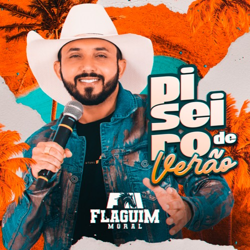 Flaguim Moral - Piseiro de Verão 2K25
