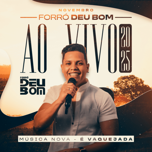 Forró Deu Bom - Ao Vivo Novembro 2K25