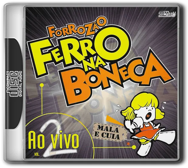 FORROZÃO FERRO NA BONECA • VOL. 2 • AO VIVO • (2003)