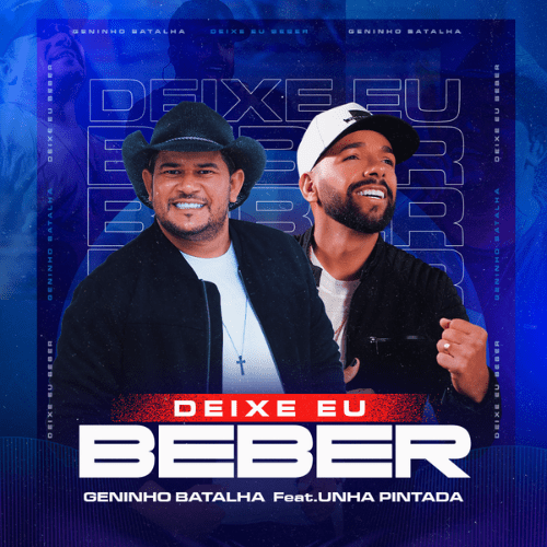 Geninho Batalha - Deixe Eu Beber