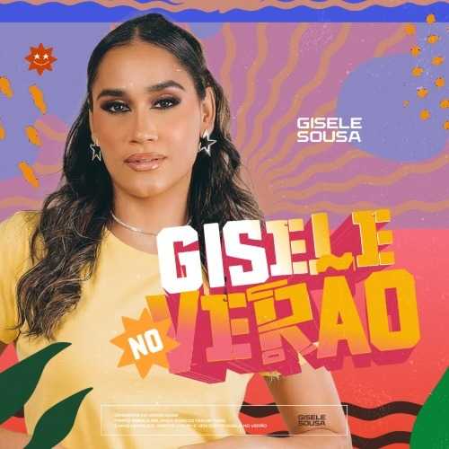Gisele Sousa - Gisele No Verão 2K26 Gisele Sousa - Gisele No Verão 2K26