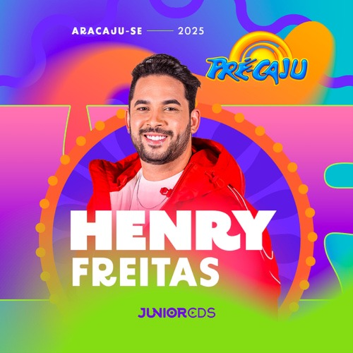 Henry Freitas - Ao Vivo em Aracaju - SE 2K25